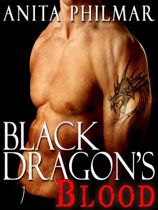 Title details for Black Dragon's Blood by Anita Philmar - Available